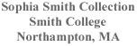 Sophia Smith Collection, Smith College, Northampton, MA